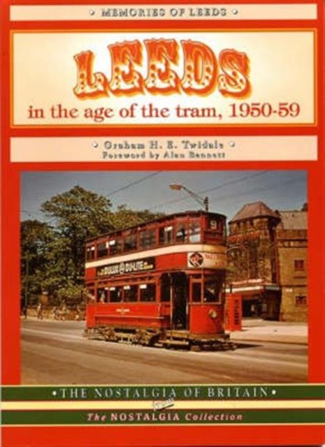 Leeds in the Age of the Tram 1950- 59