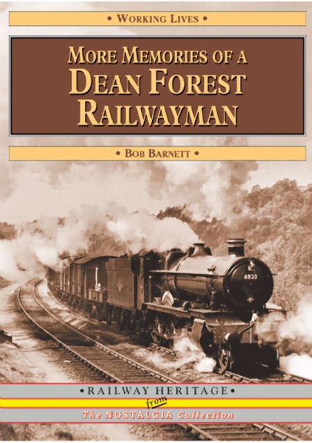 More Memories of a Dean Forest Railwayman (Working Lives)