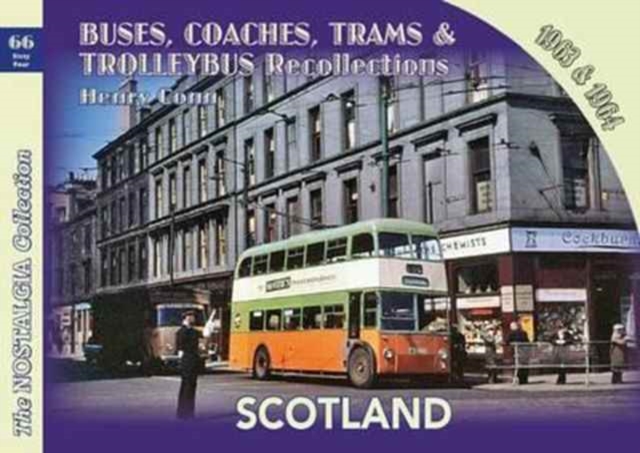 Buses, Coaches,Trams & Trolleybus Recollections Scotland 1963 & 1964