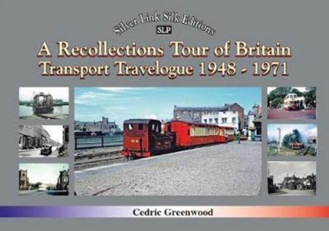 Transport Travelogue of Britain by Road, Rail and Water 1948-1972