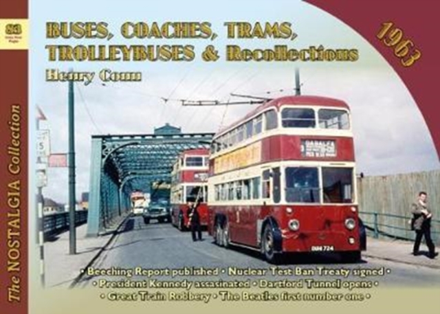 Buses, Coaches, Trams and Trolleybus Recollections 1963