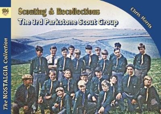 Scouting & Recollections The 3rd Parkstone Scout Group