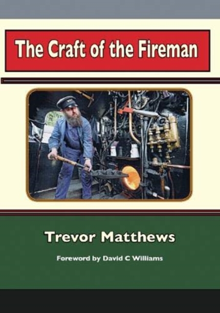Craft of the Fireman