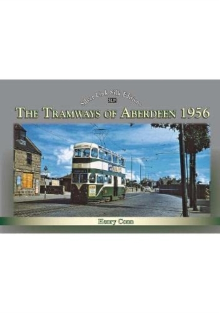 Tramways of Aberdeen 1956