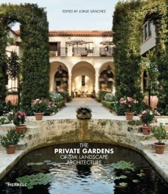 Private Gardens of SMI Landscape Architecture