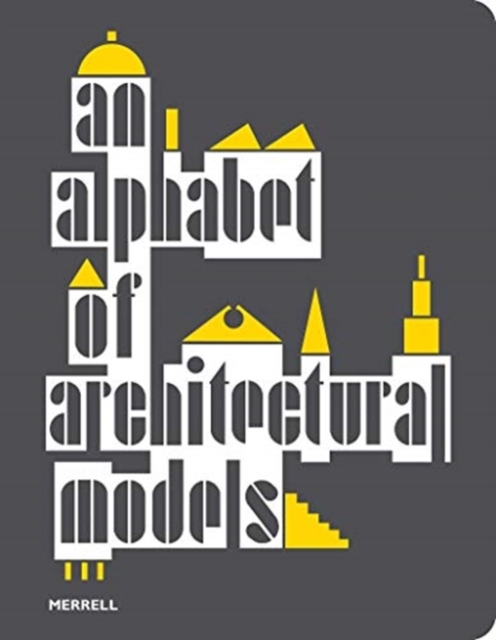 Alphabet of Architectural Models