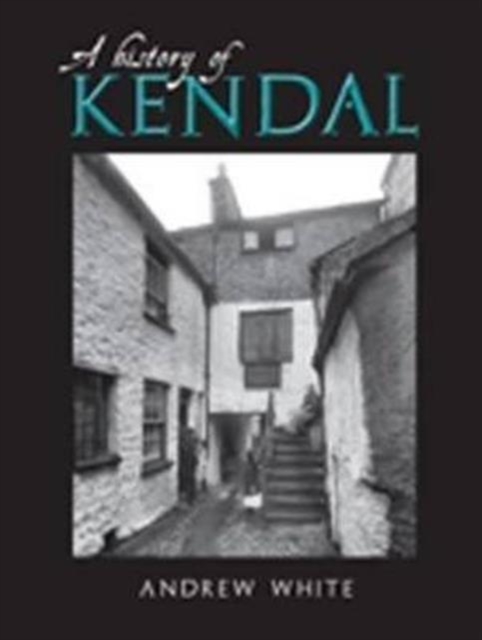 History of Kendal