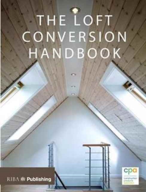 Loft Conversion Handbook