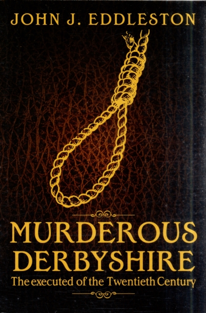 Murderous Derbyshire