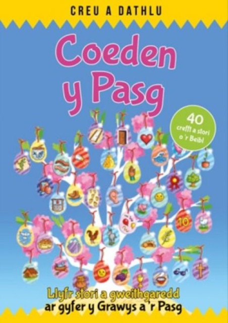 Creu a Dathlu: Coeden y Pasg