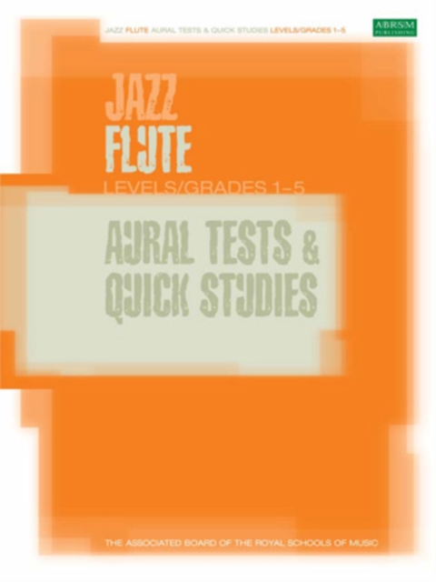 Jazz Flute Aural Tests and Quick Studies Levels/Grades 1-5