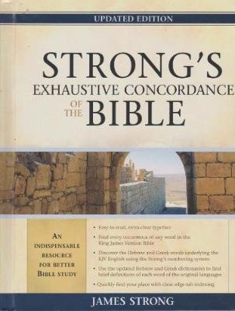 Strong's Exhaustive Concordance of the Bible (updated edition)