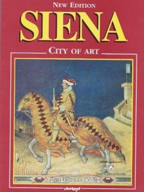 Siena: City of Art