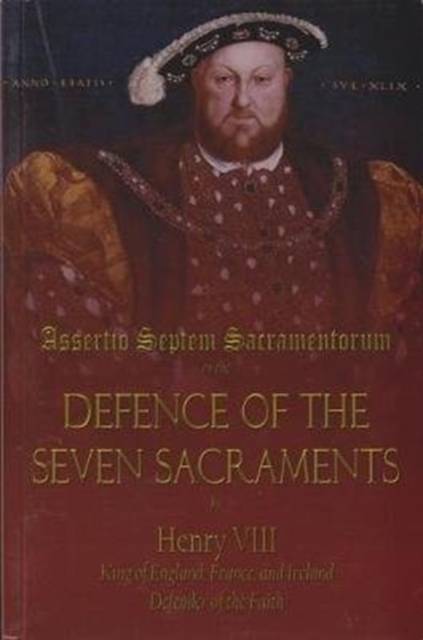 Defence of the Seven Sacraments