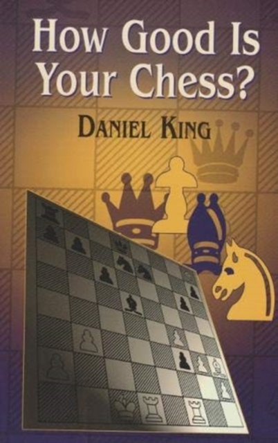 How Good Is Your Chess?