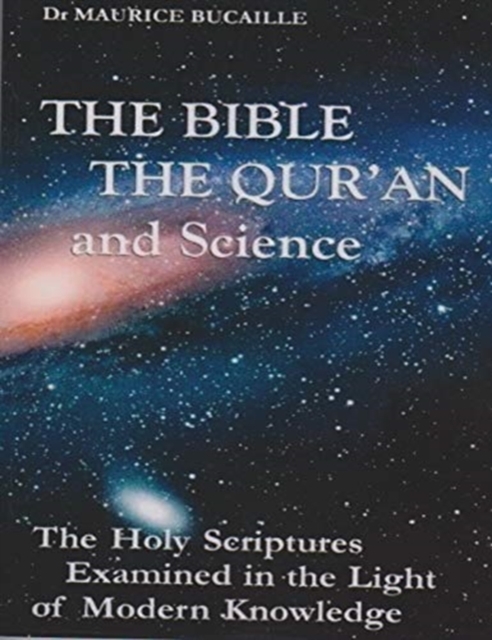 Bible, The Qur'an and Science