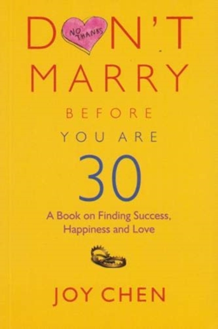 Don't Marry Before You Are 30