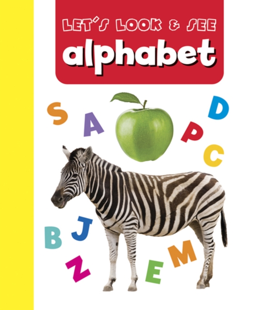 Let's Look & See: Alphabet