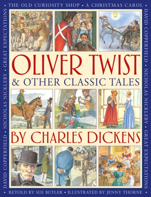 Oliver Twist & Other Classic Tales by Charles Dickens