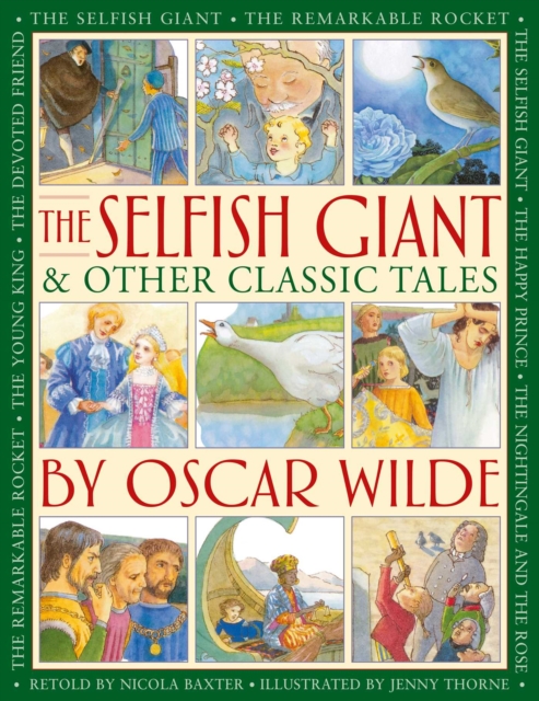 The Selfish Giant & Other Classic Tales by Oscar Wilde