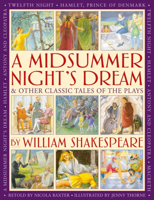 A Midsummer's Night Dream & Other Classic Tales of the Plays by William Shakespeare
