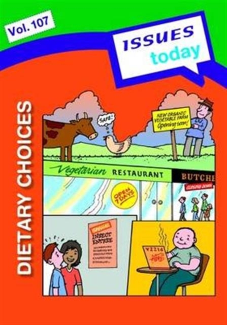 Dietary Choices Issues Today Series