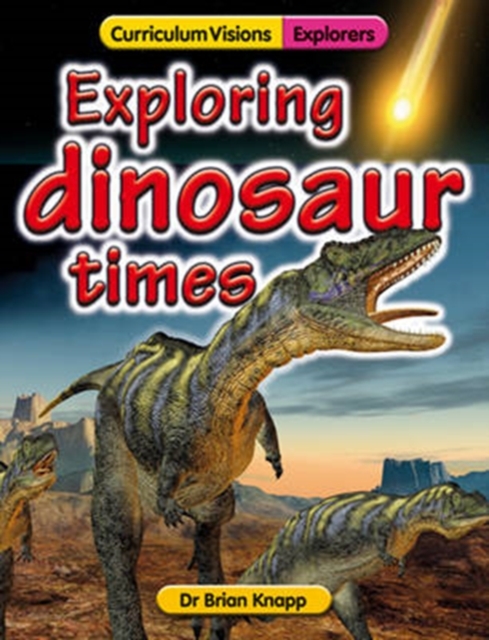 Exploring Dinosaur Times