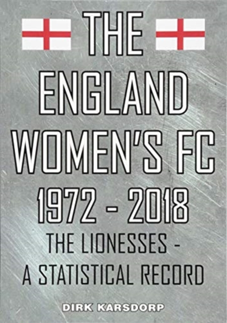 England Women's FC 1972-2018