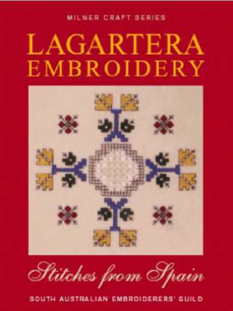 Lagartera Embroidery & Stitches from Spain