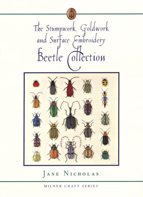 Stumpwork, Goldwork & Surface Embroidery Beetle Collection