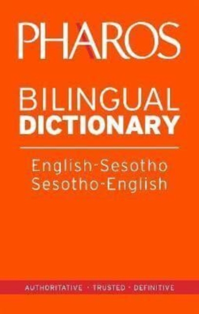 Pharos English-Sesotho/Sesotho-English Bilingual Dictionary