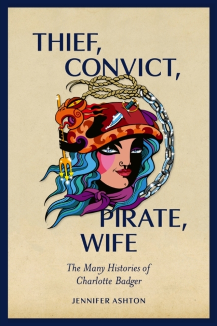 Thief, Convict, Pirate, Wife