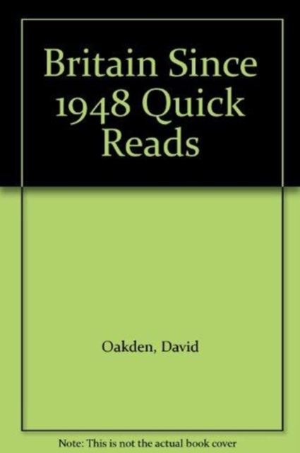 Britain Since 1948 Quick Reads