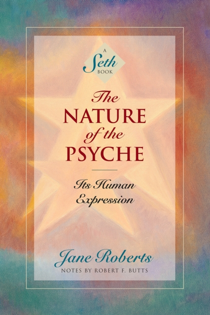 Nature of the Psyche