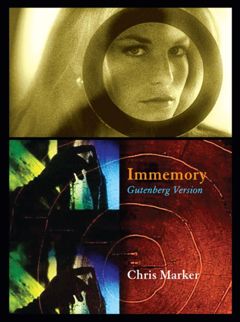 Chris Marker: Immemory