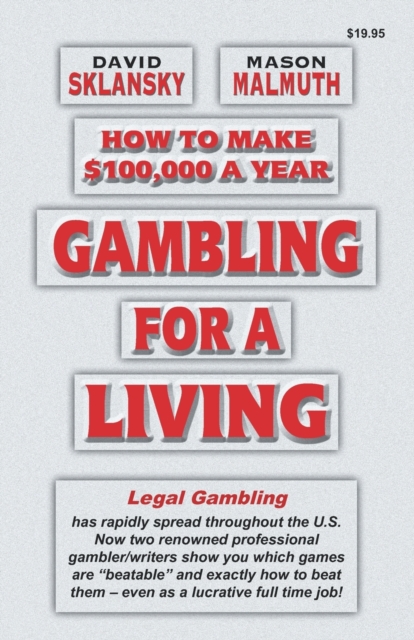 Gambling for a Living