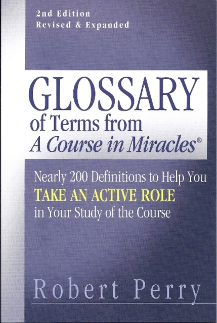 Glossary of Terms from 'A Course in Miracles'
