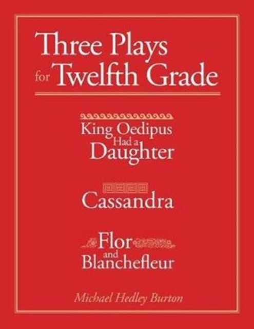 Three Plays for Twelfth Grade