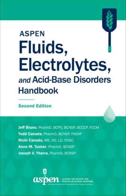 ASPEN Fluids, Electrolytes, and Acid-Base Disorders Handbook