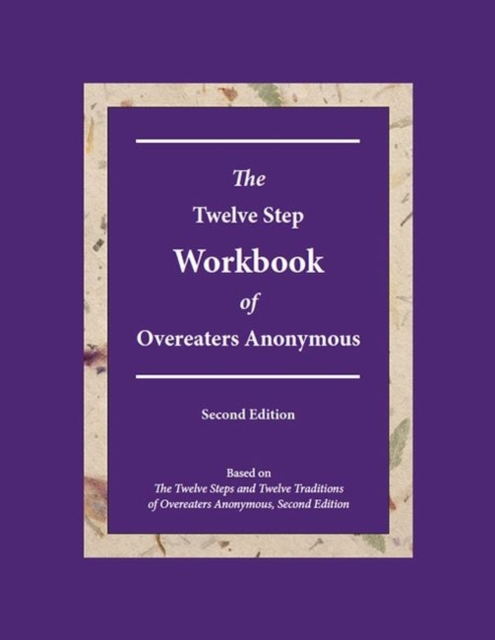 Twelve Step Workbook of Overeaters Anonymous