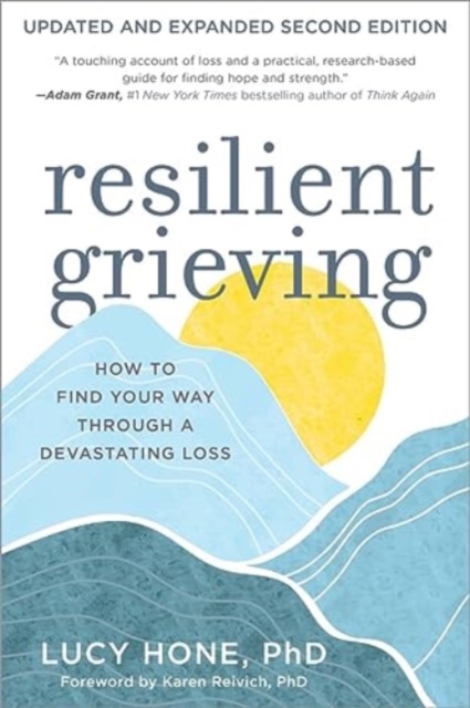 Resilient Grieving, Second Edition