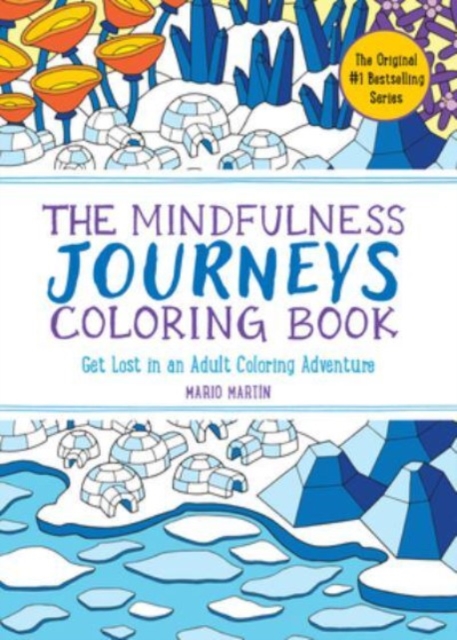 Mindfulness Journeys Coloring Book