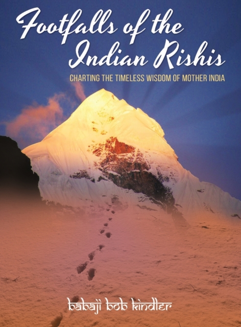 Footfalls of the Indian Rishis