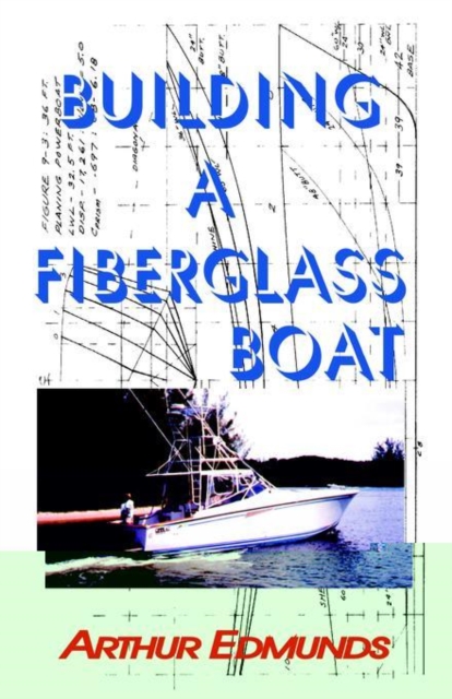 Building a Fiberglass Boat