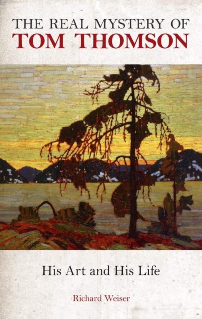Real Mystery of Tom Thomson, The