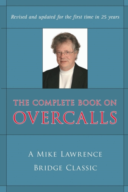 Complete Book on Overcalls in Contract Bridge