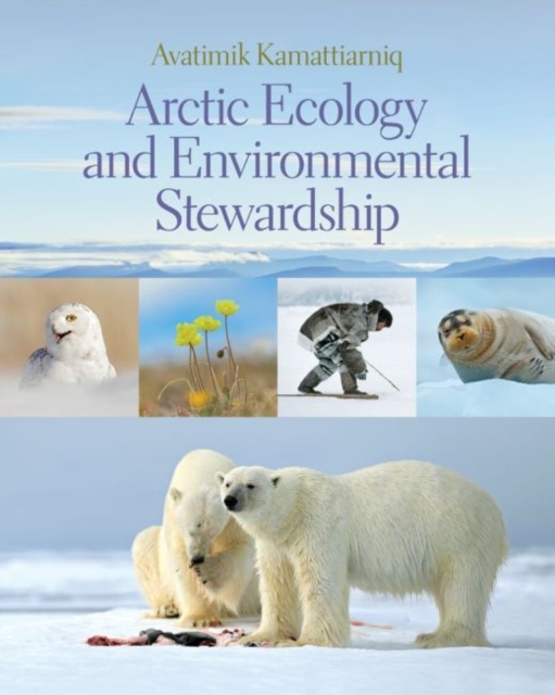 Arctic Ecology and Environmental Stewardship