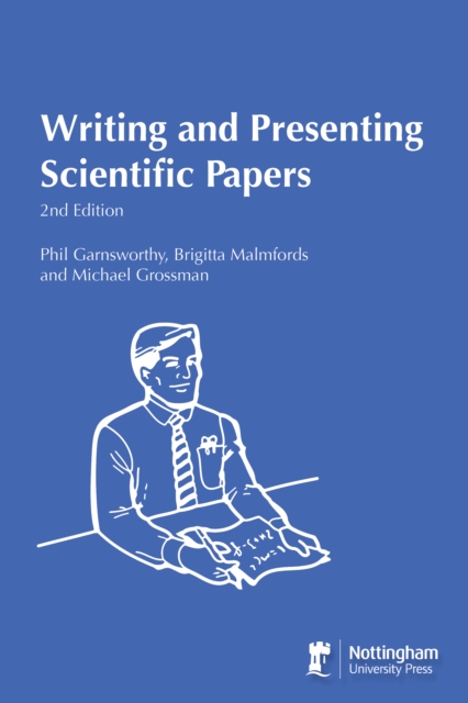 Writing and Presenting Scientific Papers 2nd Edition