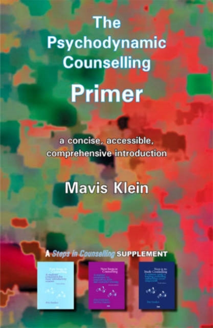 Psychodynamic Counselling Primer