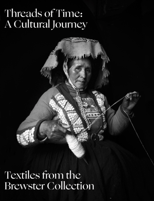 Threads of Time: A Cultural Journey